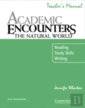 Academic Encounters: The Natural World Teacher'S Manual