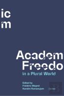 Academic Freedom In A Plural World