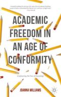 Academic Freedom In An Age Of Conformity