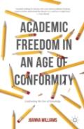 Academic Freedom In An Age Of Conformity