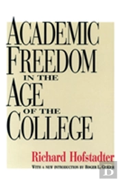 Academic Freedom In The Age Of The College