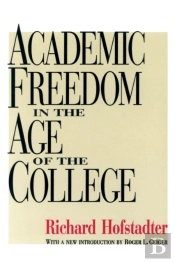 Academic Freedom In The Age Of The College