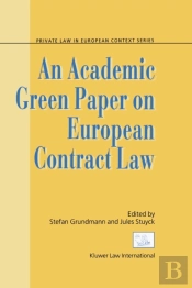 Academic Green Paper On European Contract Law