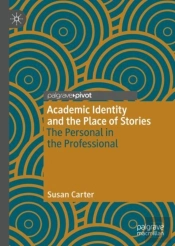 Academic Identity And The Place Of Stories