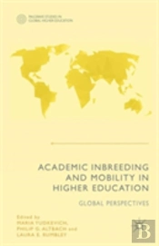 Academic Inbreeding And Mobility In Higher Education