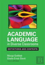 Academic Language In Diverse Classrooms: Definitions And Contexts