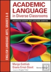 Academic Language In Diverse Classrooms: English Language Arts, Grades 6-8