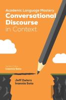Academic Language Mastery: Conversational Discourse In Context