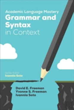 Bertrand.pt - Academic Language Mastery: Grammar And Syntax In Context