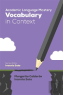 Academic Language Mastery: Vocabulary In Context