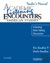 Academic Listening Encounters: American Studies Teacher'S Manual