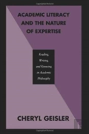 Academic Literacy And The Nature Of Expertise