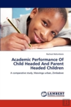 Bertrand.pt - Academic Performance Of Child Headed And Parent Headed Children