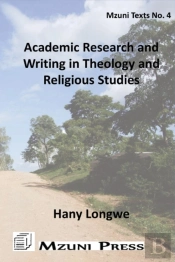 Academic Research And Writing In Theology And Religious Studies