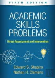 Academic Skills Problems, Fifth Edition