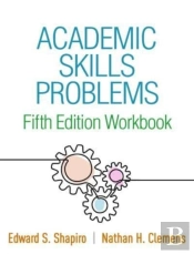 Academic Skills Problems Fifth Edition Workbook