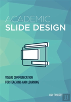 Bertrand.pt - Academic Slide Design: Visual Communication For Teaching And Learning