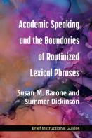 Academic Speaking And The Boundaries Of Routinized Lexical Phrases