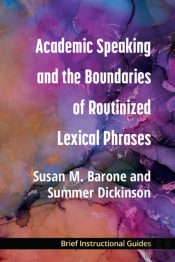 Academic Speaking And The Boundaries Of Routinized Lexical Phrases