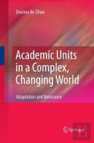 Academic Units In A Complex, Changing World