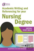 Academic Writing And Referencing For Your Nursing Degree