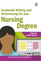 Academic Writing And Referencing For Your Nursing Degree