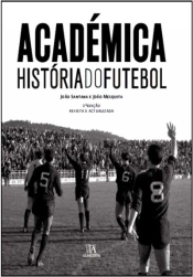 Académica - História do Futebol
