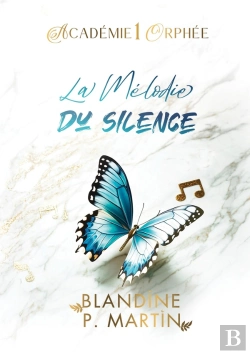 Bertrand.pt - Académie Orphée - 1. La Mélodie Du Silence