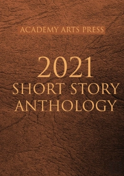 Bertrand.pt - Academy Arts Press 2021 Short Story Anth