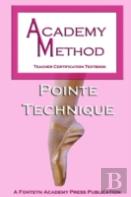 Academy Method: Pointe Technique
