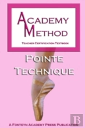 Academy Method: Pointe Technique