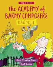 Academy Of Barmy Composers: Baroque