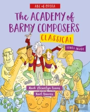 Academy Of Barmy Composers: Classical