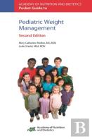 Academy Of Nutrition And Dietetics Pocket Guide To Pediatric Weight Management