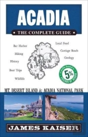Acadia: The Complete Guide
