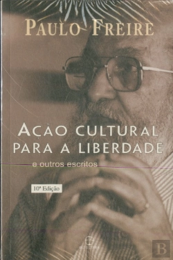 Bertrand.pt - Ação Cultural Para A Liberdade E Outros Escritos