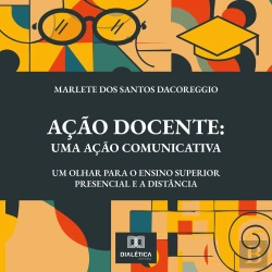 Bertrand.pt - Ação Docente: Uma Ação Comunicativa