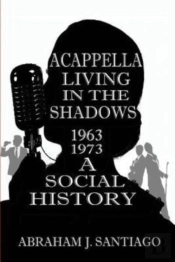 Acappella Living In The Shadows 1963-1973