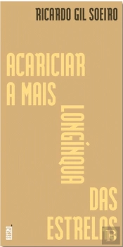Acariciar a Mais Longínqua das Estrelas
