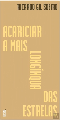 Bertrand.pt - Acariciar a Mais Longínqua das Estrelas