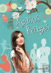Acasos Felizes