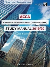 Acca Advanced Audit And Assurance (Int & Uk) Study Manual 2019-20