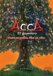 Acca, El Guerrero.