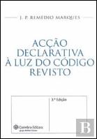 Acção Declarativa à Luz do Código Revisto