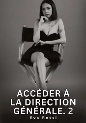 Acceder A Direction Generale 2 - Nouvelles Erotiques De Sexe Ta