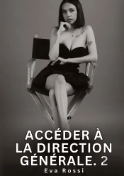 Acceder A Direction Generale 2 - Nouvelles Erotiques De Sexe Ta
