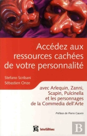 Accédez Aux Ressources Cachées De Votre Personnalité