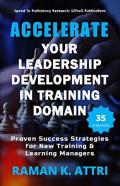 Accelerate Your Leadership Development In Training Domain