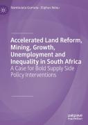 Accelerated Land Reform, Mining, Growth, Unemployment And Inequality In South Africa