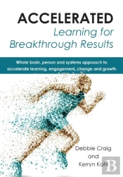 Accelerated Learning For Breakthrough Results